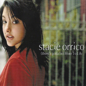Stacie Orrico – (There's Gotta Be) More To Life - Can't Stop The Pop
